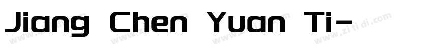 Jiang Chen Yuan Ti字体转换